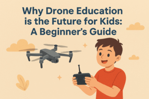 Why Drone Education